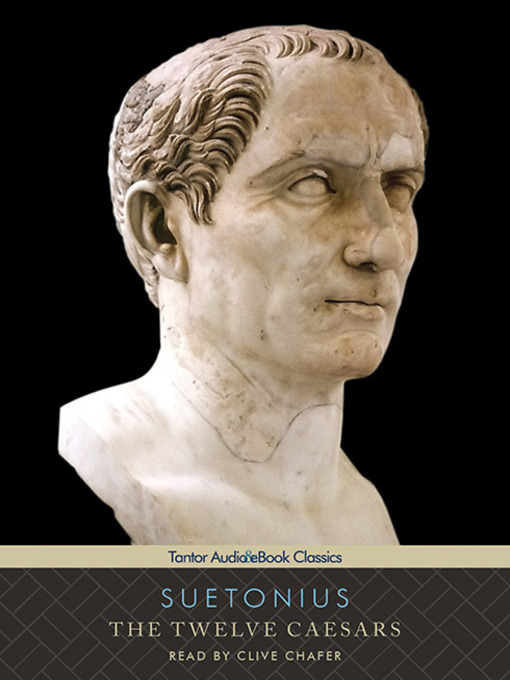 Title details for The Twelve Caesars by Suetonius - Wait list